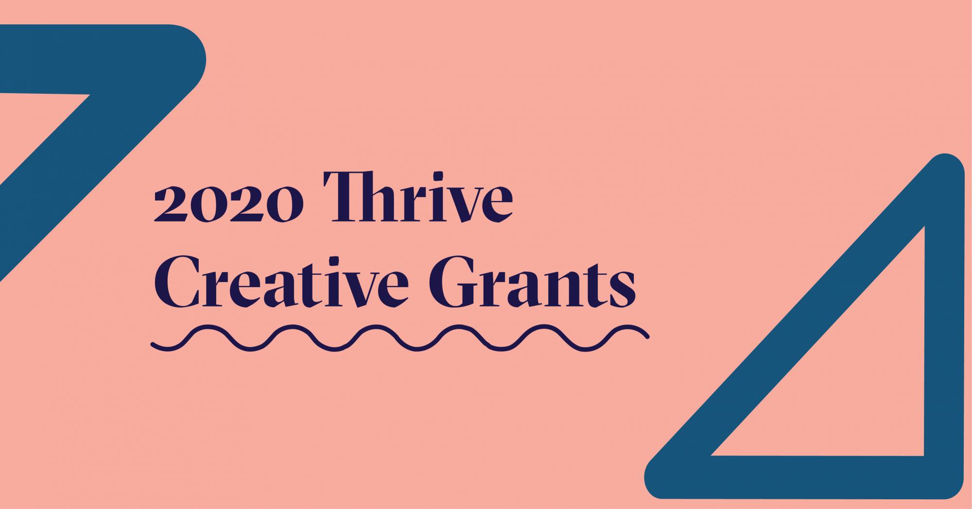 2020 thrive creative grants banner
