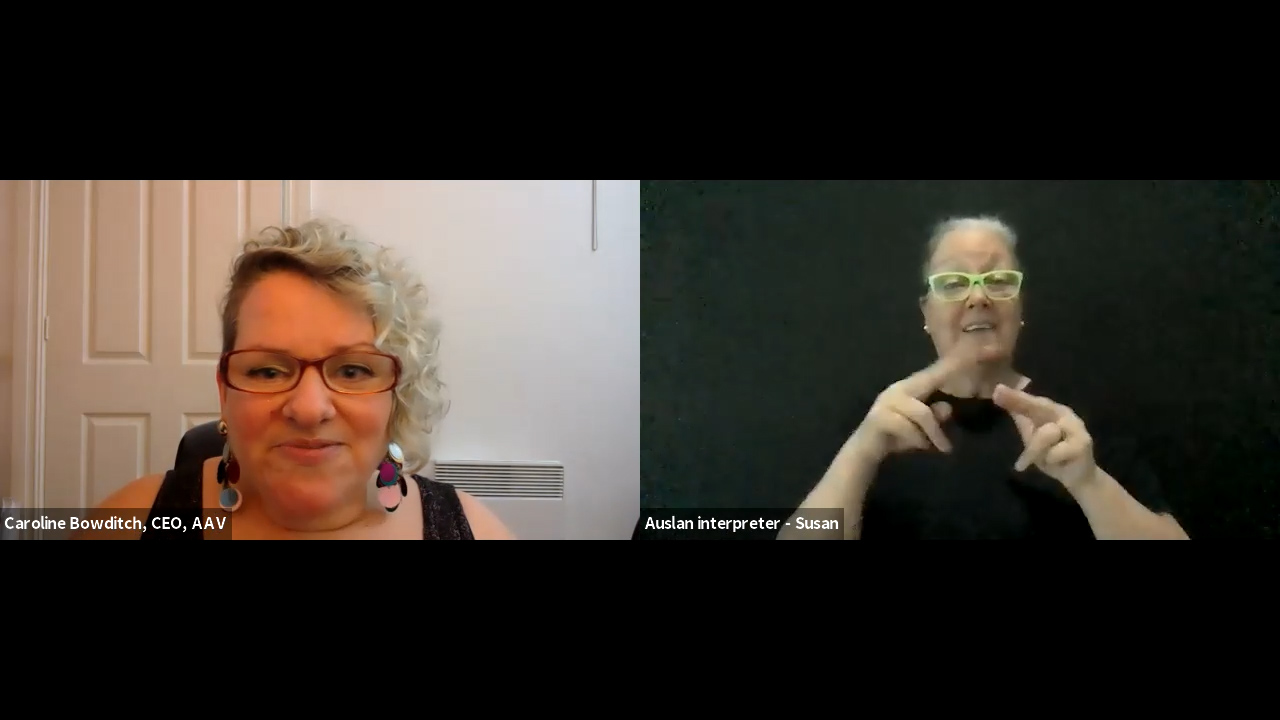 A screenshot of a Zoom video call with Caroline Bowditch, AAV's CEO, and the Auslan interpreter Susan.