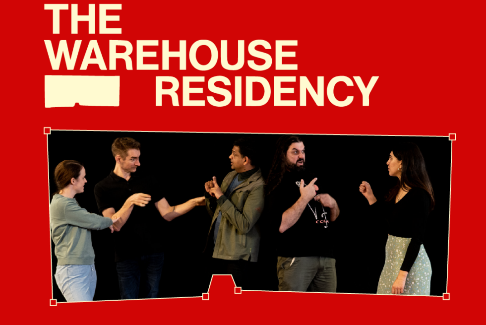 : Five people in casual clothes signing to each other in Auslan as they stand in front of a black studio curtain. Their gestures and emotion are captured as they communicate. Text next to image The Warehouse Residency, Arts House.