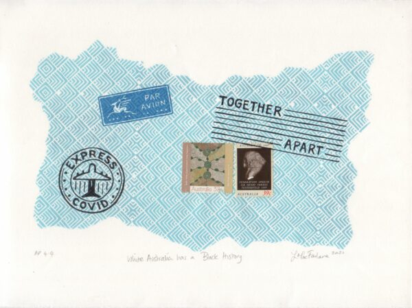 Stamps on patterned background with text reading ‘together… apart. ’The first has Aboriginal artwork. The second is an old with text reading ‘federation speech Sir Henry Parkes Tenterfield 1889’.