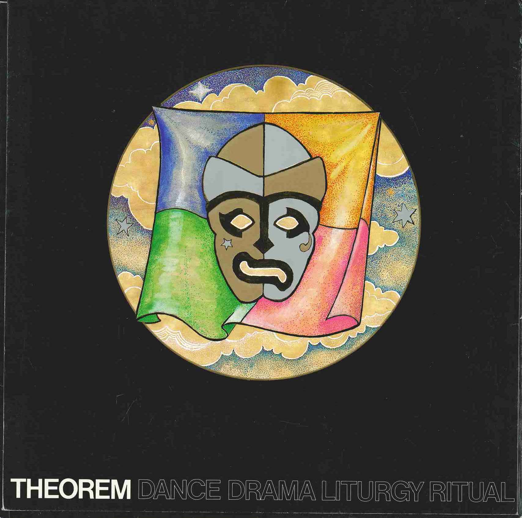 a drama face in front of clouds. Text: Theorem Dance Drama Liturgy Ritual