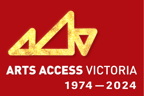 Arts Access Victoria 1974 - 2024